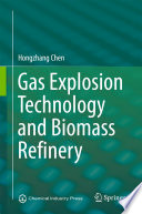 Gas explosion technology and biomass refinery /