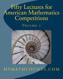 Fifty lectures for American mathematics competitions /