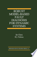 Robust Model-Based Fault Diagnosis for Dynamic Systems /