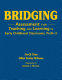 Bridging : assessment for teaching and learning in early chilhood classrooms, pre K-3 /