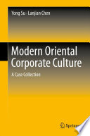 Modern Oriental corporate culture : a case collection /