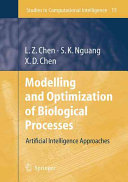 Modelling and optimization of biotechnological processes : artificial intelligence approaches /