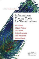 Information theory tools for visualization /