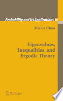 Eigenvalues, inequalities, and ergodic theory /