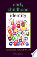 Early childhood identity : construction, culture, & the self /