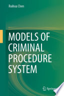 Models of Criminal Procedure System /