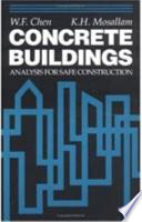 Concrete buildings : analysis for safe construction /