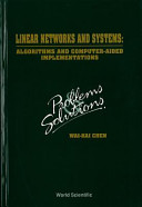 Linear networks and systems : algorithms and computer-aided implementations : problems & solutions /