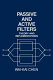 Passive and active filters : theory and implementations /