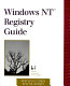 Windows NT registry guide /
