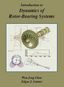 Introduction to dynamics of rotor-bearing systems /