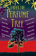 Under the perfume tree : stories weaving patterns of past lives /