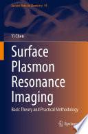Surface Plasmon Resonance Imaging : Basic Theory and Practical Methodology /