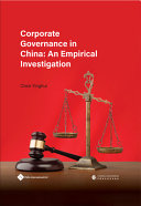 Corporate governance in China : an empirical investigation /