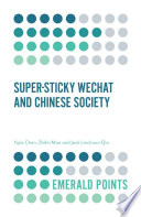 Super-sticky WeChat and Chinese society /