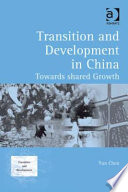 Transition and development in China : towards shared growth /