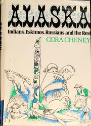 Alaska : Indians, Eskimos, Russians, and the rest /