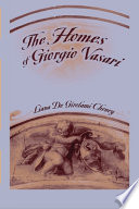 The homes of Giorgio Vasari /