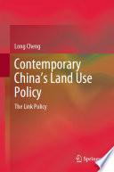 Contemporary China's Land Use Policy : The Link Policy /