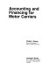 Accounting and financing for motor carriers /