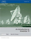 Autodesk Inventor 9 : an introduction /