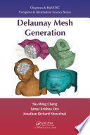 Delaunay mesh generation /