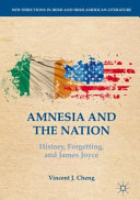 Amnesia and the nation : history, forgetting, and James Joyce /