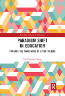 Paradigm shift in education : towards the third wave of effectiveness /