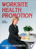 Worksite health promotion /