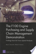 The F100 engine purchasing and supply chain management demonstration : findings from Air Force spend analyses /