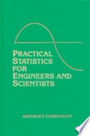 Practical statistics for engineers and scientists /