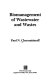 Biomanagement of wastewater and wastes /