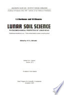 Lunar soil science : physicomechanical properties of lunar soils = Nachala gruntovedeniya Luny : fiziko-mekhanicheskie svoistva lunnykh gruntov /