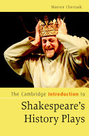 The Cambridge introduction to Shakespeare's history plays /