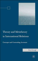 Theory and metatheory in international relations : concepts and contending accounts /