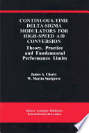 Continuous-time delta-sigma modulators for high-speed A/D conversion : theory, practice and fundamental performance limits /