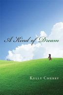 A kind of dream : stories /