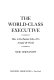 The world-class executive : how to do business like a pro around the world /