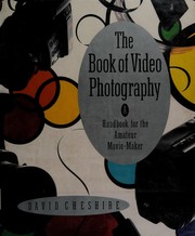 The book of video photography : a handbook for the amateur movie-maker /