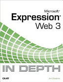 Microsoft Expression Web 3 in depth /