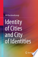 Identity of Cities and City of Identities /