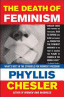 The death of feminism : what's next in the struggle for women's freedom /