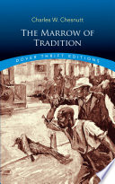 The marrow of tradition /