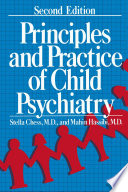 Principles and Practice of Child Psychiatry /