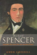 Richard Spencer : Napoleonic war naval hero and Australian pioneer /