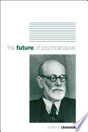 The future of psychoanalysis /