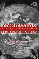 Conservation across borders : biodiversity in an interdependent world /