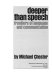 Deeper than speech : frontiers of language and communication /