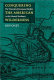 Conquering the American wilderness : the triumph of European warfare in colonial northeast /