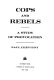 Cops and rebels : a study of provocation.